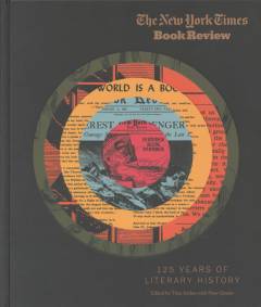 The New York Times Book Review : 125 years of literary history