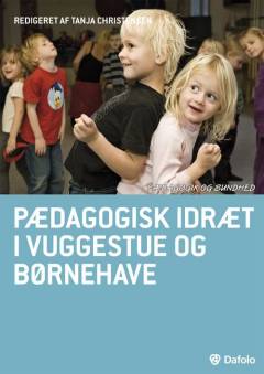 Pædagogisk idræt i vuggestue og børnehave