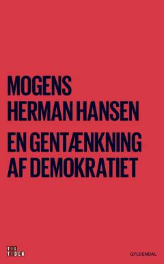 En gentænkning af demokratiet : demokrati som blandet forfatning