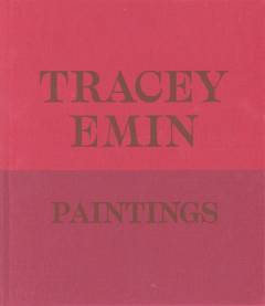 Tracey Emin - paintings