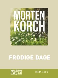 Frodige dage. Bind 1 (Stor skrift)