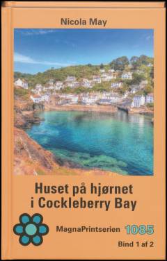 Huset på hjørnet i Cockleberry Bay. Bind 1 (Stor skrift)
