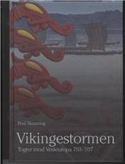 Vikingestormen : togter mod Vesteuropa 793-937