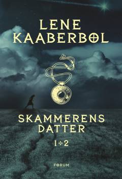 Skammerens datter. Bind 1+2