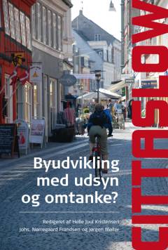 Cittaslow : byudvikling med udsyn og omtanke?