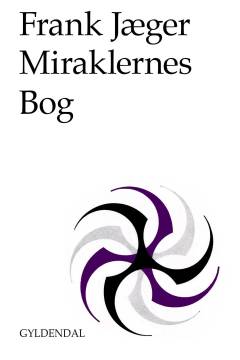 Miraklernes bog : (kasserede digte)