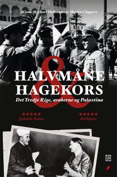 Halvmåne & hagekors : Det Tredje Rige, araberne og Palæstina