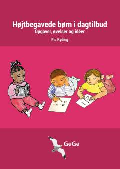 Højtbegavede børn i dagtilbud - opgaver, øvelser og idéer