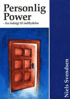 Personlig power : fra indsigt til indflydelse