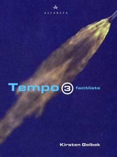 Tempo 3 : taleserier til danskuddannelse 3 -- Facitliste