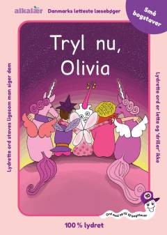 Tryl nu, Olivia