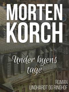 Under byens tage