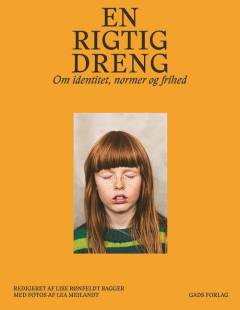 En rigtig dreng : om identitet, normer og frihed