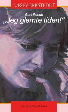 Jeg glemte tiden (Letlæsning)