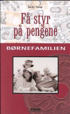 Få styr på pengene - børnefamilien