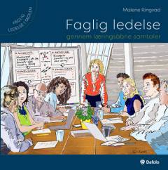 Faglig ledelse gennem læringsåbne samtaler