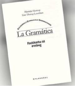 La gramática : spansk grammatik -- Facithæfte til øvebog