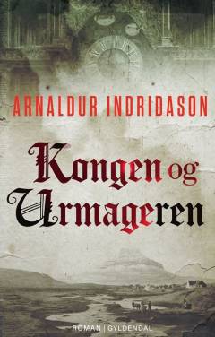 Kongen og urmageren