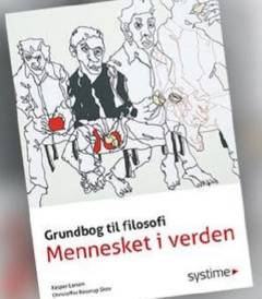 Mennesket i verden : grundbog til filosofi