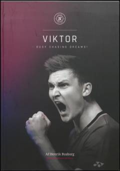 Viktor : busy chasing dreams!