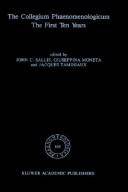 The Collegium Phaenomenologicum the first ten years