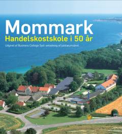 Mommark Handelskostskole i 50 år