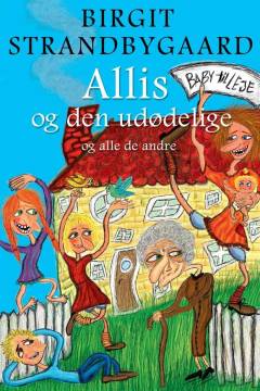Allis og den udødelige og alle de andre