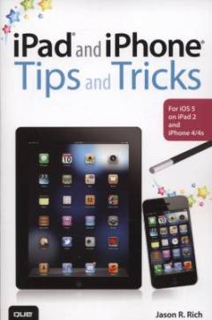 iPad and iPhone : tips and tricks