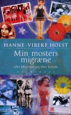 Min mosters migræne eller Hvordan jeg blev en kvinde. Mappe 2 (kassette 7-11)