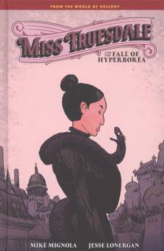 Miss Truesdale and the fall of Hyperborea