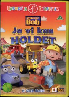 Byggemand Bob - ja vi kan holdet