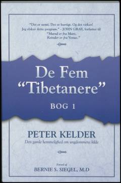 De fem "tibetanere" eller Den gamle hemmelighed om ungdommens kilde : bog 1