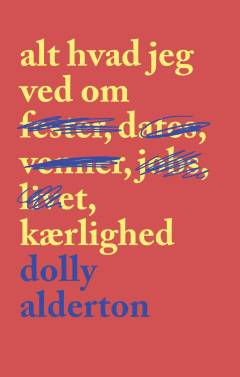 Alt hvad jeg ved om kærlighed