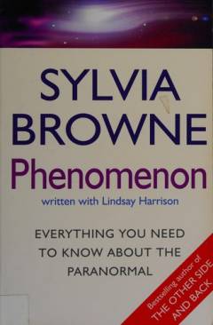 Phenomenon : everything you need to know about the paranormal