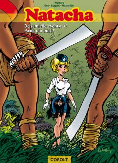 Natacha : de samlede eventyr. Bind 1 : Panik om bord!