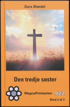 Den tredje søster. Bind 2 (Stor skrift)