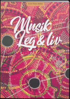 Musik, leg og liv