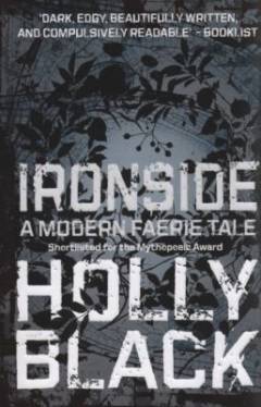 Ironside : a modern faery's tale
