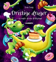 Dristige drager - og andre drevne drillepinde