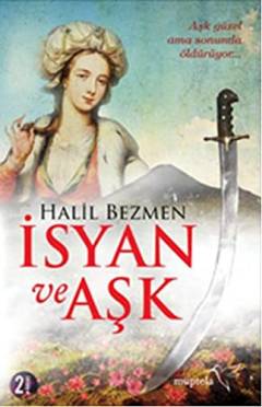 Isyan ve aşk