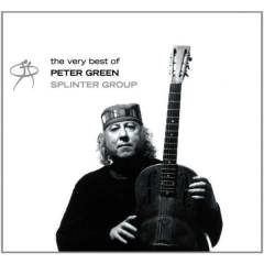The very best of Peter Green Splinter Group