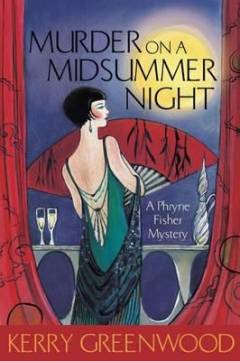 Murder on a midsummer night : a Phryne Fisher mystery