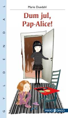 Dum jul, Pap-Alice!