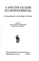A study guide to Steinbeck : a handbook to his major works