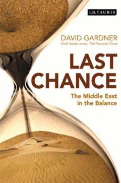 Last chance : the Middle East in the balance