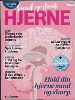 Sund og stærk hjerne : den nyeste viden : hold din hjerne sund og skarp