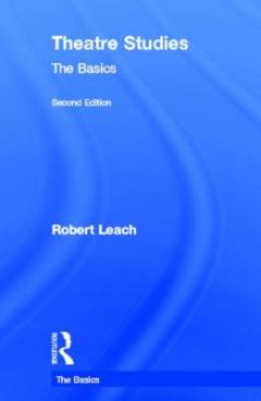 Theatre studies : the basics