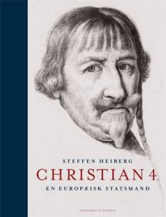 Christian 4 : en europæisk statsmand