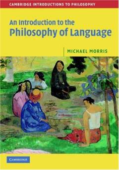 An introduction to the philosophy of language
