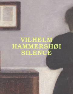 Vilhelm Hammershøi - Silence